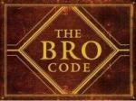 Bro Code and Booger Wiping?